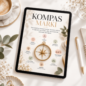 Kompas Marki - Zaprojektuj swoją markę i biznes online na własnych zasadach!